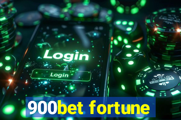 900bet fortune